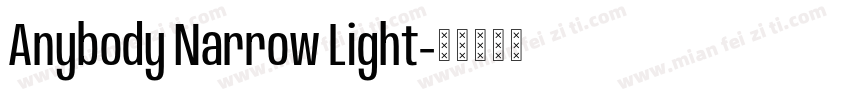 Anybody Narrow Light字体转换